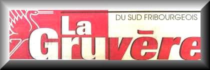 Logo du journal « La Gruyère », qui publia le récit le 17 décembre 2011.